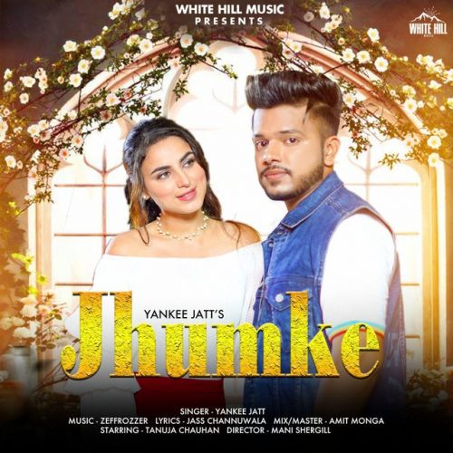 Jhumke Yankee Jatt mp3 song download, Jhumke Yankee Jatt full album