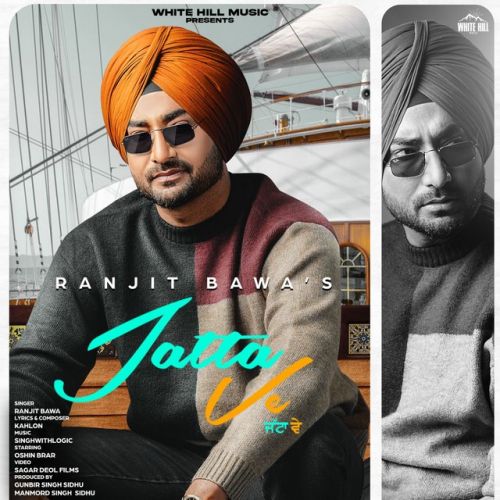 Jatta Ve Ranjit Bawa mp3 song download, Jatta Ve Ranjit Bawa full album