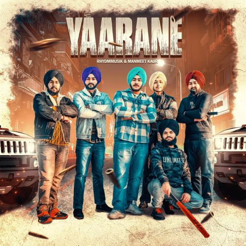 Yaarane Rhydmmusik, Manmeet Kaur mp3 song download, Yaarane Rhydmmusik, Manmeet Kaur full album