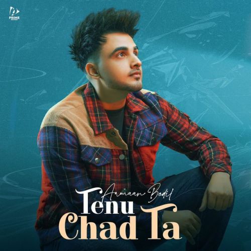 Tenu Chad Ta Armaan Bedil mp3 song download, Tenu Chad Ta Armaan Bedil full album