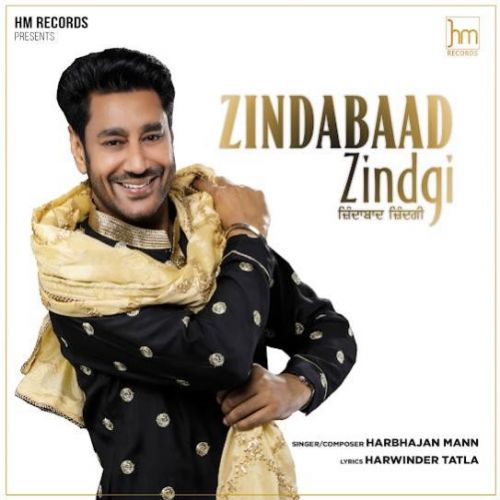 Zindabaad Zindgi Harbhajan Mann mp3 song download, Zindabaad Zindgi Harbhajan Mann full album