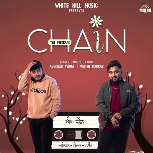 Chain Abhishek Verma, Vagish Makkar mp3 song download, Chain Abhishek Verma, Vagish Makkar full album