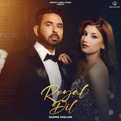 Royal Dil Harpee Dhillon mp3 song download, Royal Dil Harpee Dhillon full album