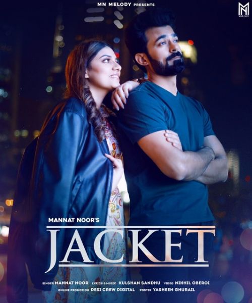 Jacket Mannat Noor mp3 song download, Jacket Mannat Noor full album