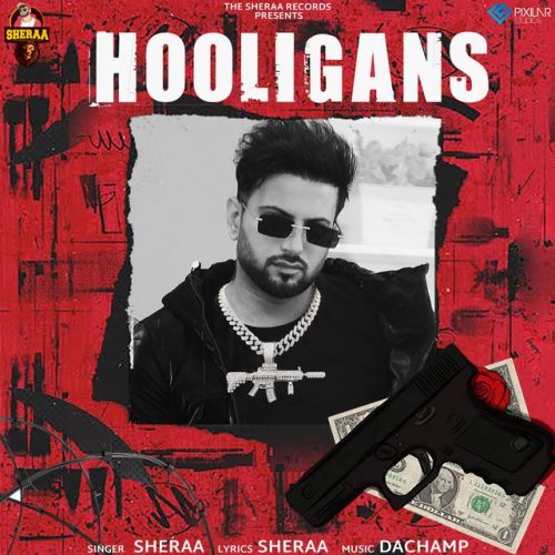 Hooligans Sheraa mp3 song download, Hooligans Sheraa full album