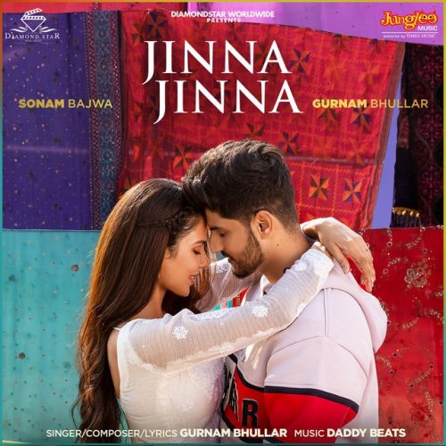 Jinna Jinna Gurnam Bhullar mp3 song download, Jinna Jinna Gurnam Bhullar full album