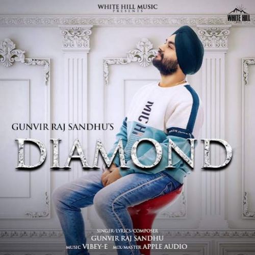 Diamond Gunvir Raj Sandhu mp3 song download, Diamond Gunvir Raj Sandhu full album