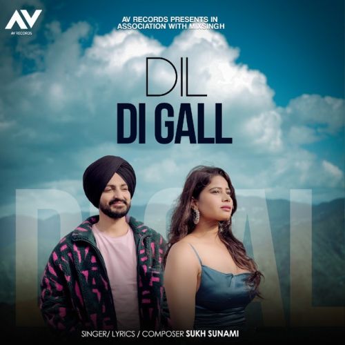 Dil Di Gall Sukh Sunami mp3 song download, Dil Di Gall Sukh Sunami full album