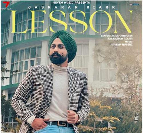 Lesson Jaskaran Riarr mp3 song download, Lesson Jaskaran Riarr full album