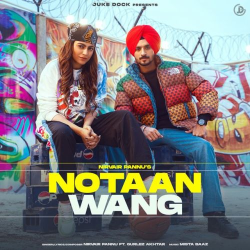 Notaan Wang Nirvair Pannu mp3 song download, Notaan Wang Nirvair Pannu full album