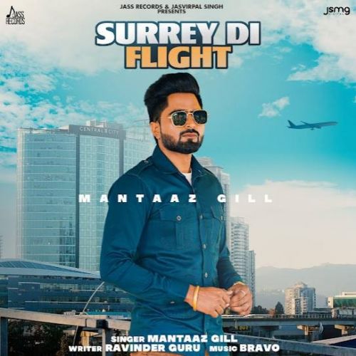 Surrey Di Flight Mantaaz Gill mp3 song download, Surrey Di Flight Mantaaz Gill full album