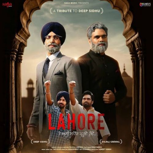 Lahore Dilraj Grewal, Deep Sidhu mp3 song download, Lahore Dilraj Grewal, Deep Sidhu full album