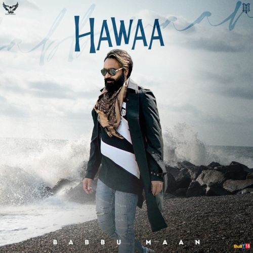 Hawaa Babbu Maan mp3 song download, Hawaa Babbu Maan full album