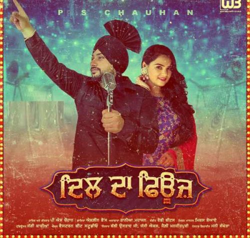 Dil Da Fuse PS Chauhan mp3 song download, Dil Da Fuse PS Chauhan full album