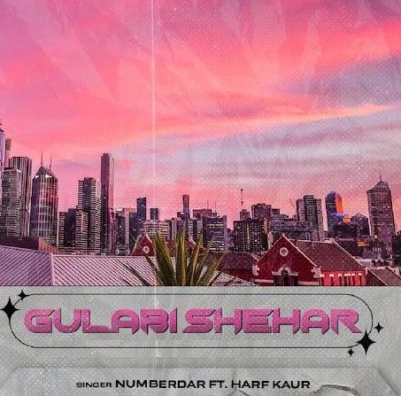 Gulabi Shehar Numberdar mp3 song download, Gulabi Sheha Numberdar full album