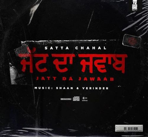 Jatt Da Jawaab Satta Chahal mp3 song download, Jatt Da Jawaab Satta Chahal full album