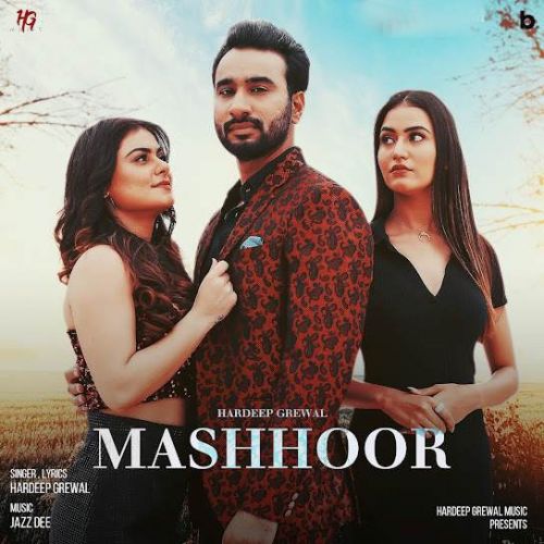 Mashhoor Hardeep Grewal mp3 song download, Mashhoor Hardeep Grewal full album