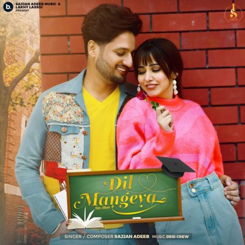 Dil Mangeya Sajjan Adeeb mp3 song download, Dil Mangeya Sajjan Adeeb full album