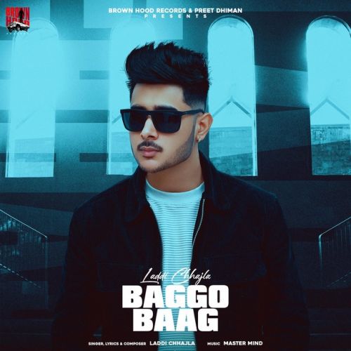 Baggo Baag Laddi Chhajla mp3 song download, Baggo Baag Laddi Chhajla full album