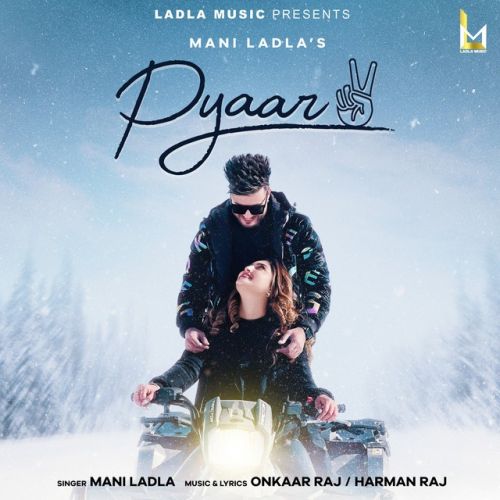 Pyaar 2 Mani Ladla mp3 song download, Pyaar 2 Mani Ladla full album