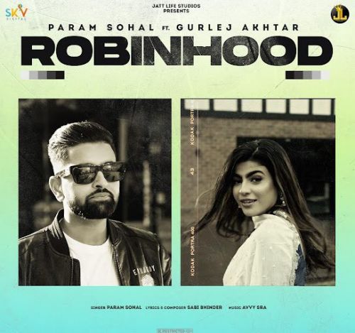 Robinhood Param Sohal mp3 song download, Robinhood Param Sohal full album