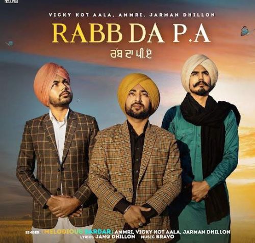 Rabb Da PA Melodious Sardar mp3 song download, Rabb Da PA Melodious Sardar full album