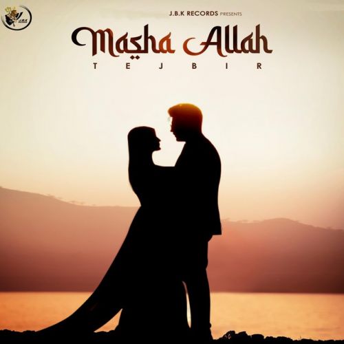 Mashaallah Tejbir mp3 song download, Mashaallah Tejbir full album