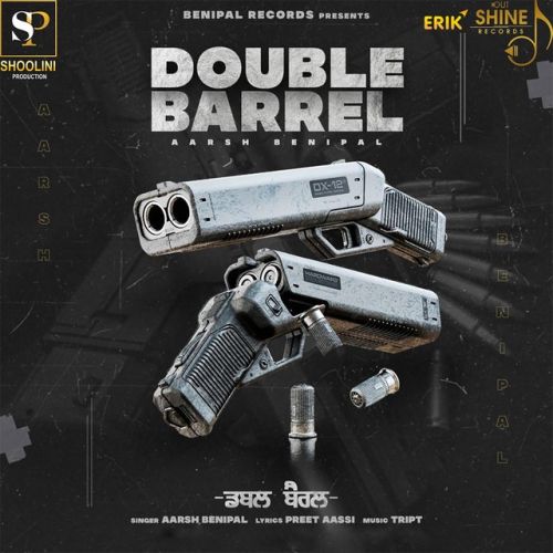Double Barrel Aarsh Benipal mp3 song download, Double Barrel Aarsh Benipal full album