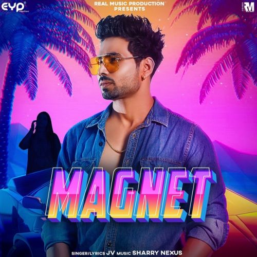 Magnet JV mp3 song download, Magnet JV full album