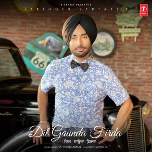 Dil Gaunda Firda Satinder Sartaaj mp3 song download, Dil Gaunda Firda Satinder Sartaaj full album