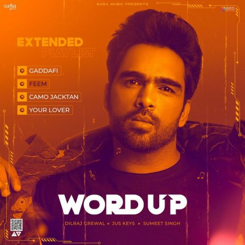 Your Lover Dilraj Grewal mp3 song download, Word Up - EP Dilraj Grewal full album