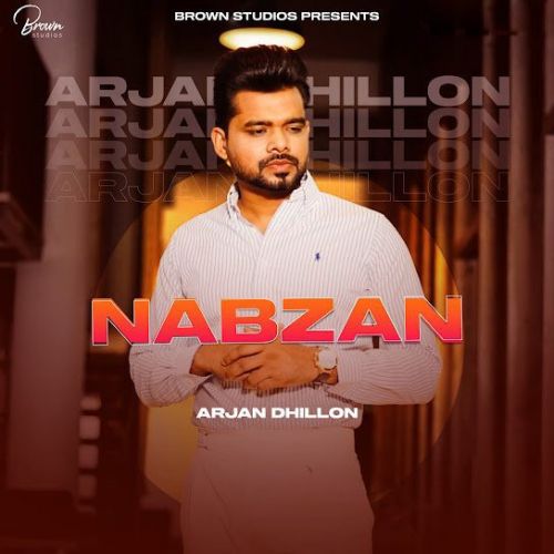 Nabzan (Original) Arjan Dhillon mp3 song download, Nabzan (Original) Arjan Dhillon full album