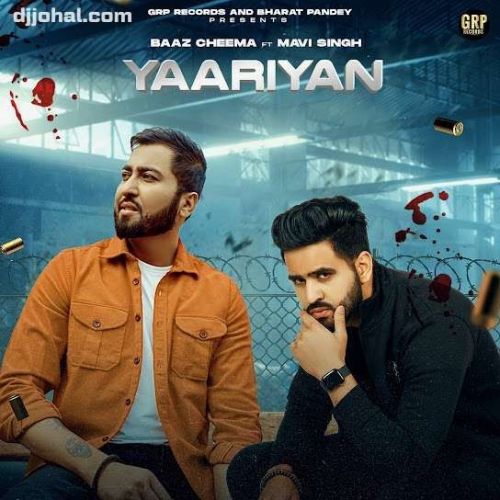 Yaariyan Baaz Cheema mp3 song download, Yaariyan,Mavi Singh Baaz Cheema full album