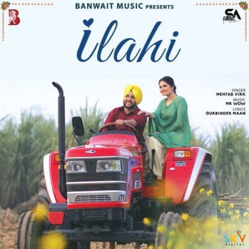Ilahi Mehtab Virk mp3 song download, Ilahi Mehtab Virk full album