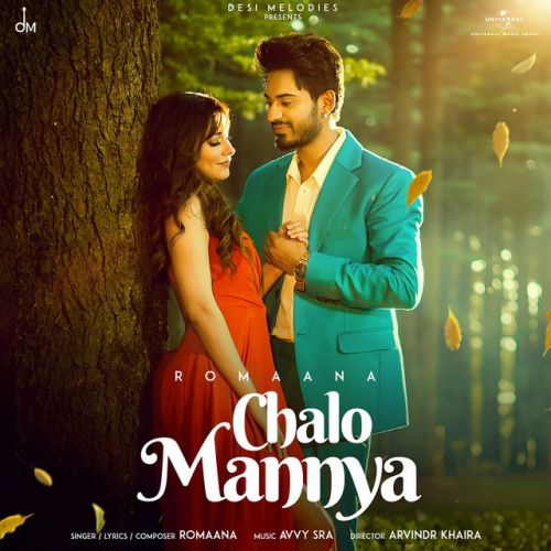 Chalo Mannya Romaana mp3 song download, Chalo Mannya Romaana full album