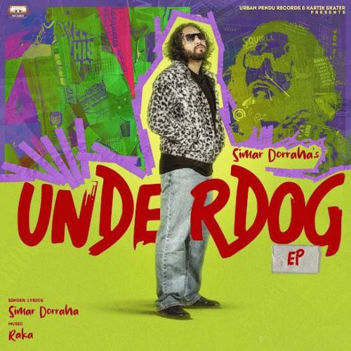 Chante (The Underdog EP) Simar Doraha mp3 song download, Chante (The Underdog EP) Simar Doraha full album