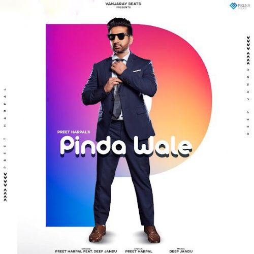 Pinda Wale Preet Harpal mp3 song download, Pinda Wale Preet Harpal full album