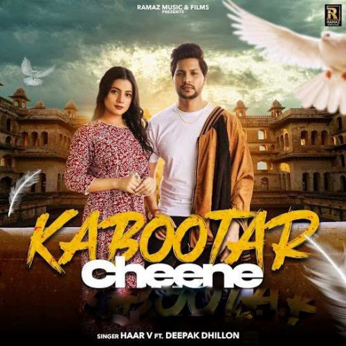 Kabootar Cheene Haar V, Deepak Dhillon mp3 song download, Kabootar Cheene Haar V, Deepak Dhillon full album