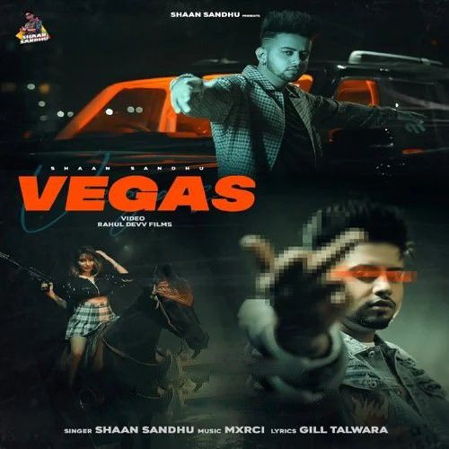 Vegas Shaan Sandhu mp3 song download, Vegas Shaan Sandhu full album
