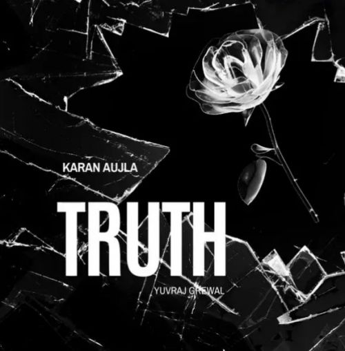 Truth Karan Aujla mp3 song download, Truth Karan Aujla full album