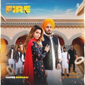 Fire Hapee Boparai mp3 song download, Fire Hapee Boparai full album