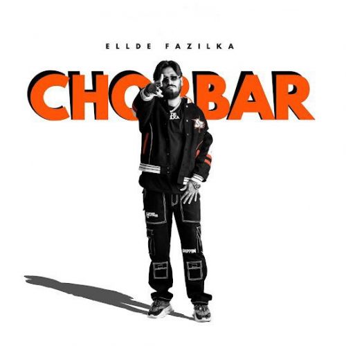 Chobbar Ellde Fazilka mp3 song download, Chobbar Ellde Fazilka full album