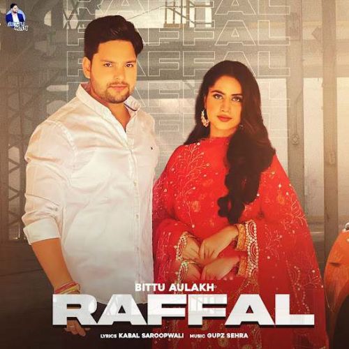 Raffal Bittu Aulakh mp3 song download, Raffal Bittu Aulakh full album