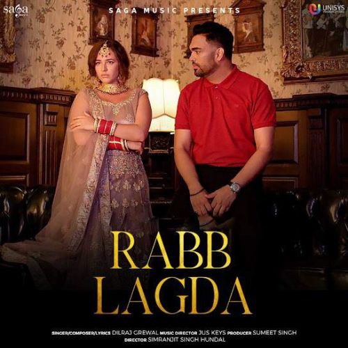 Rabb Lagda Dilraj Grewal mp3 song download, Rabb Lagda Dilraj Grewal full album