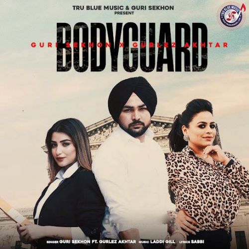 Bodyguard Guri Sekhon mp3 song download, Bodyguard Guri Sekhon full album