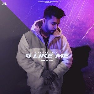 G Like Me Anshdeep mp3 song download, G Like Me Anshdeep full album