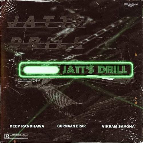 Jatt-S DRill Deep Randhawa mp3 song download, Jatt-S DRill Deep Randhawa full album