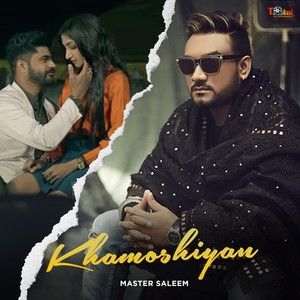 Khamoshiyan Master Saleem mp3 song download, Khamoshiyan Master Saleem full album