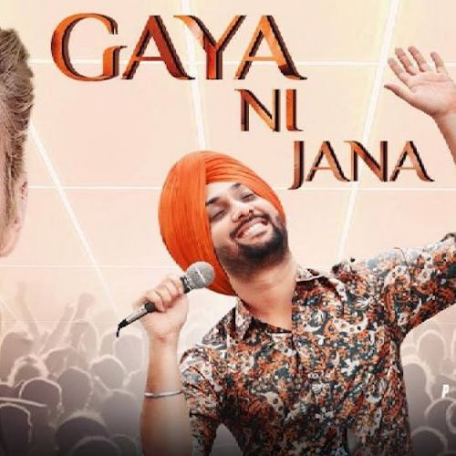 Gaya Ni Jana Preet Singh mp3 song download, Gaya Ni Jana (JukeBox) Preet Singh full album