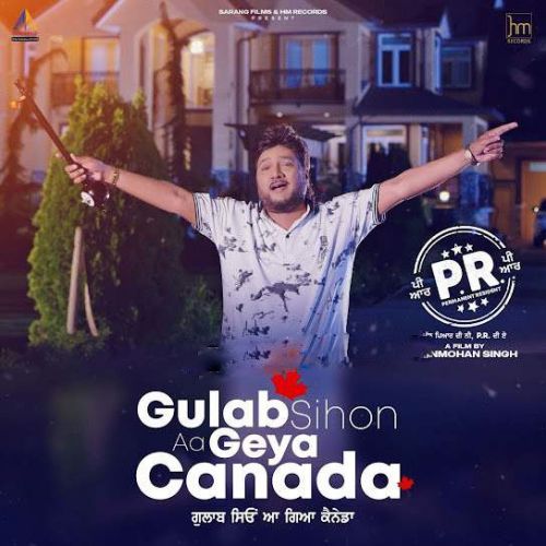 Gulab Sihon Aa Geya Canada Sardool Sikander mp3 song download, Gulab Sihon Aa Geya Canada Sardool Sikander full album